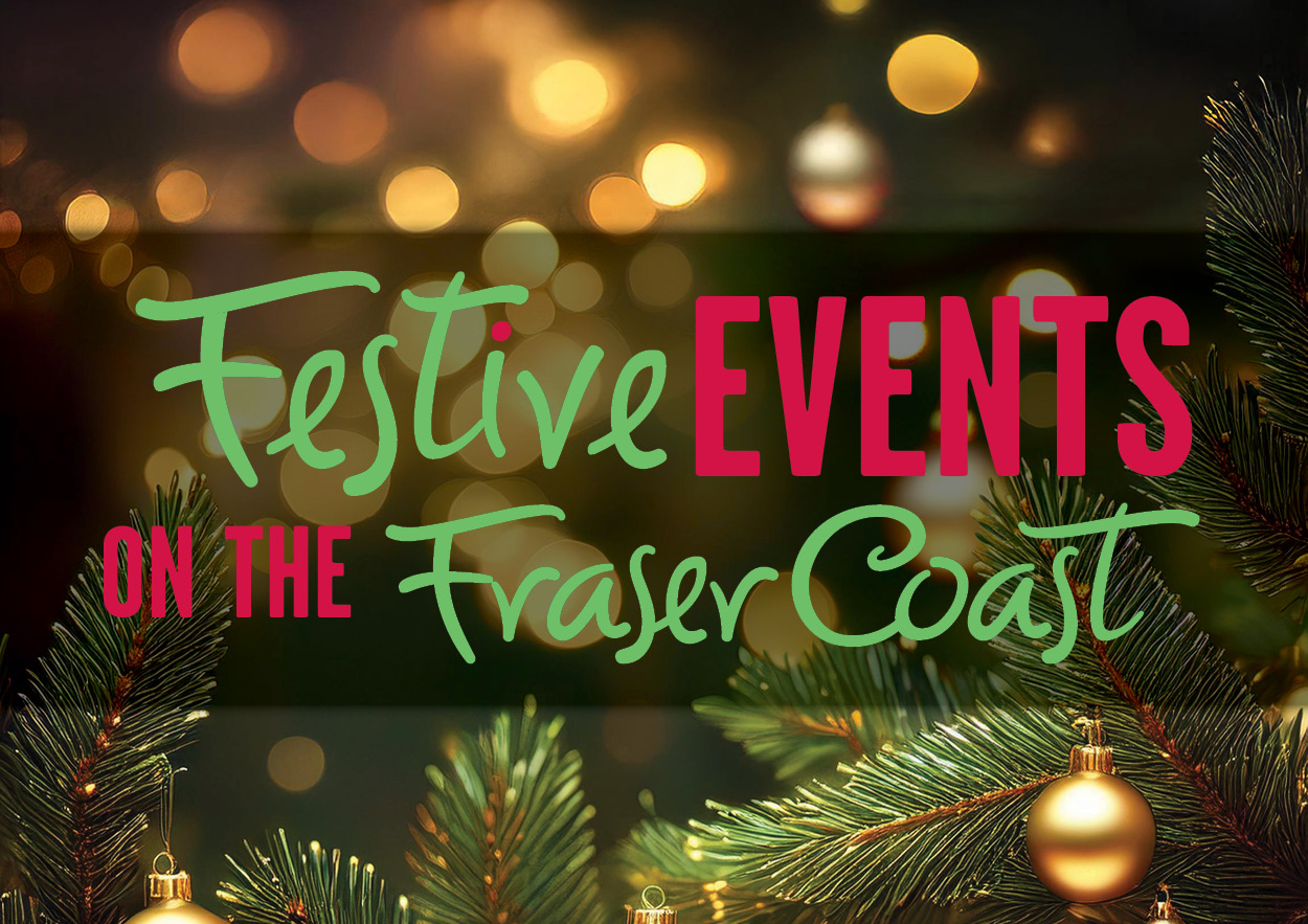 Festive Events on the Fraser Coast