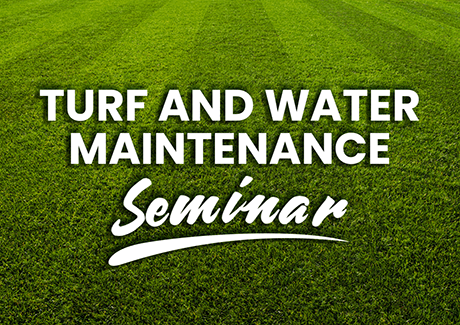 Turf and Water Maintenance Seminar